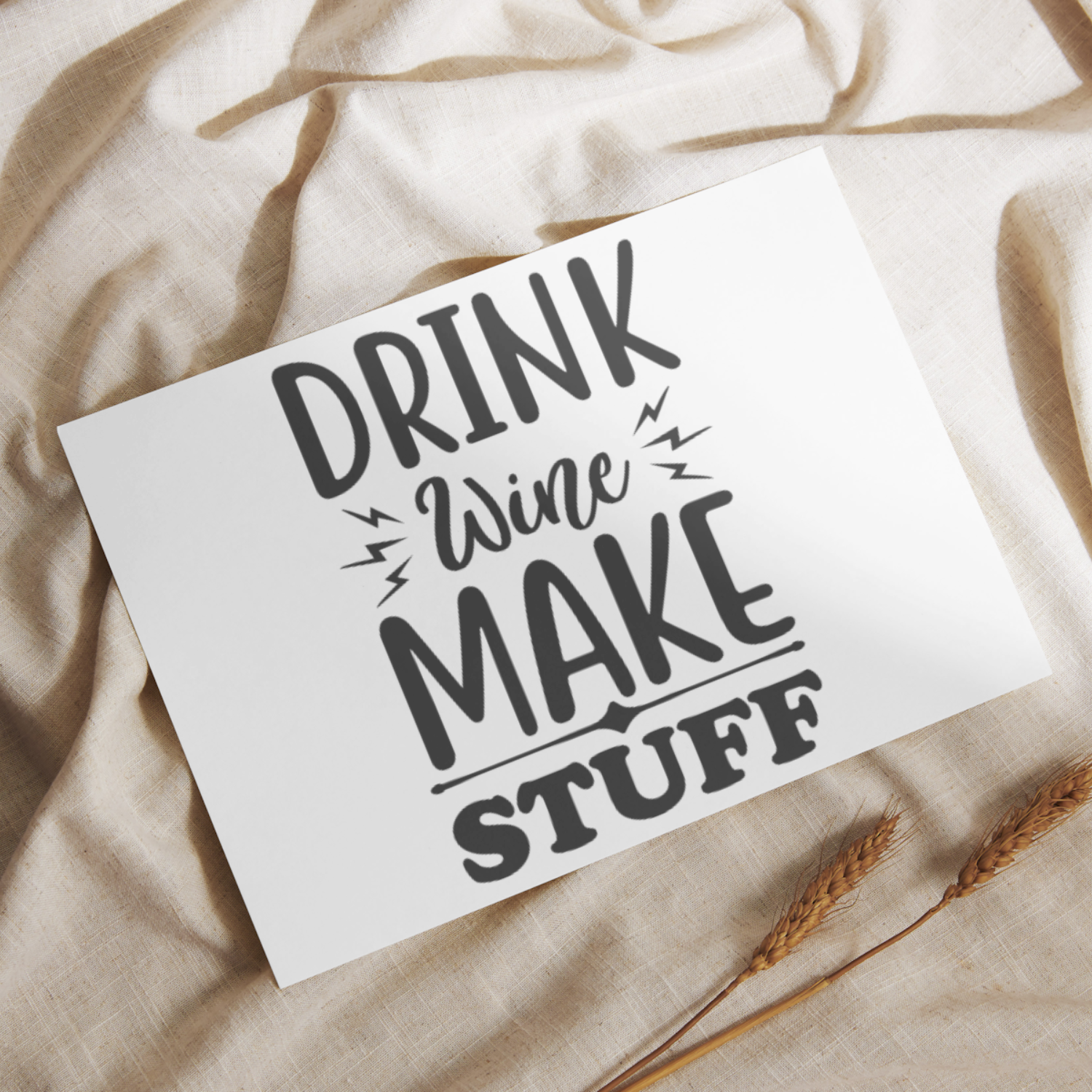 Drink Wine Make Stuff SVG | Digital Download | Cut File | SVG