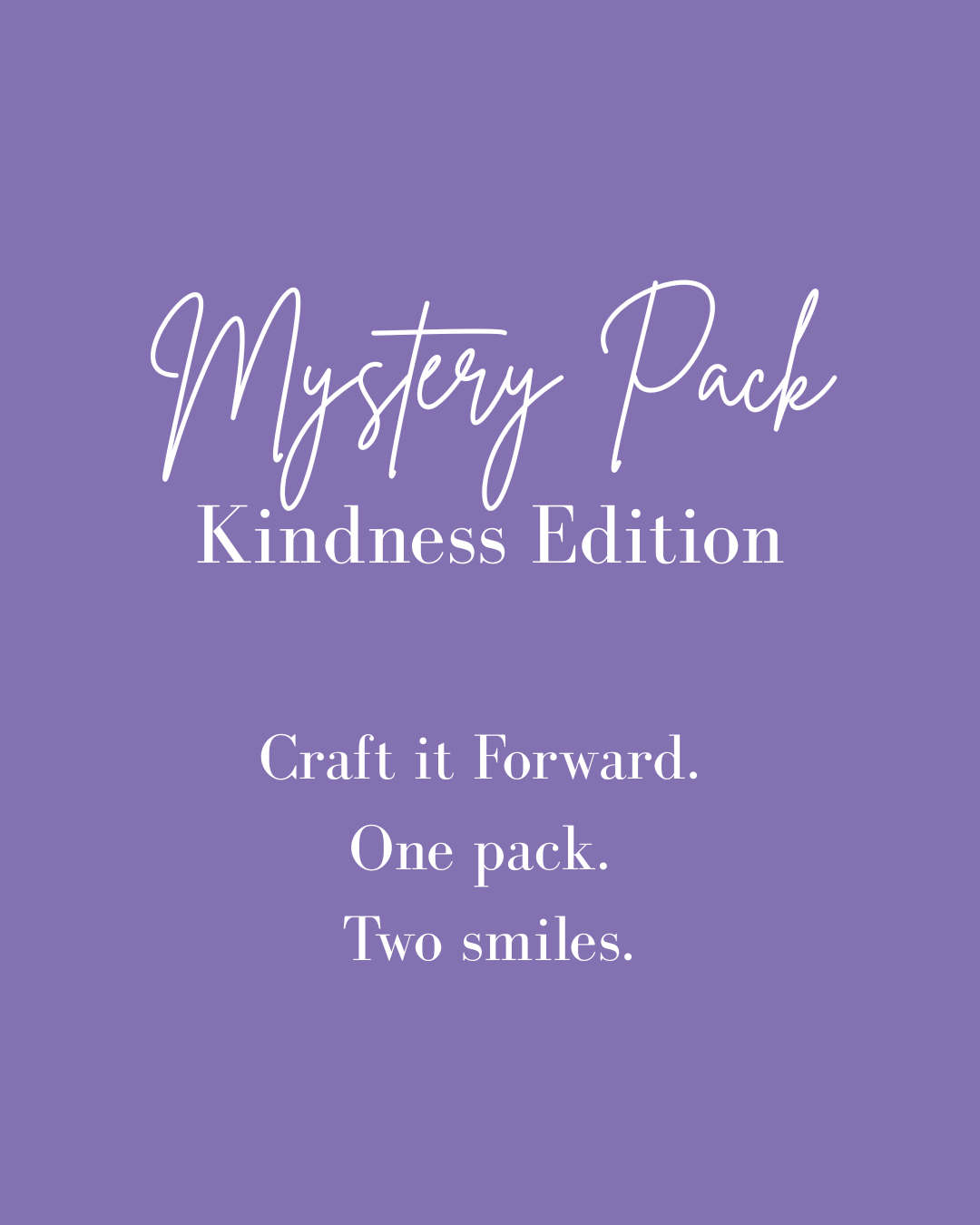 Mystery Pack: Kindness Edition