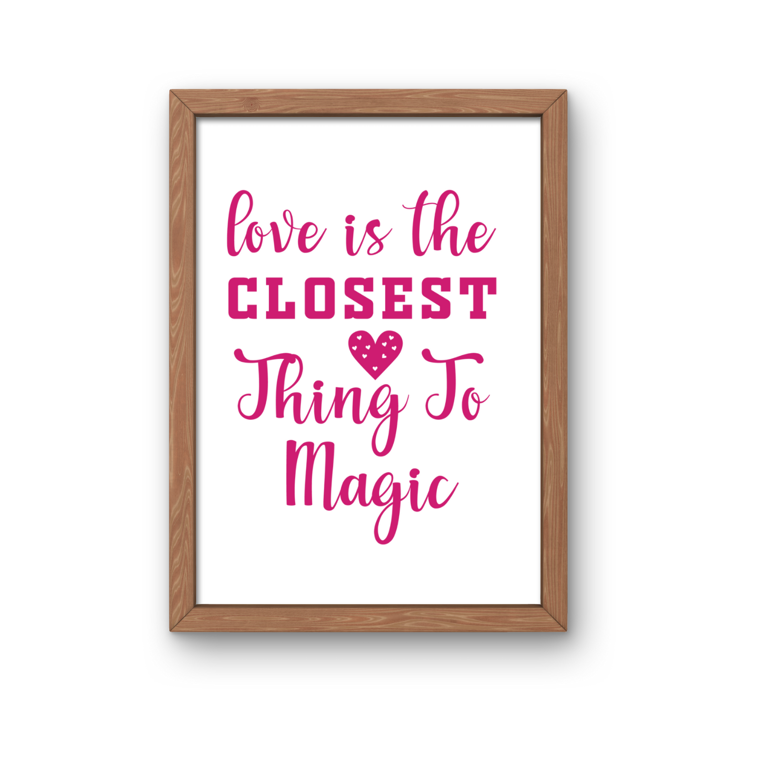 Love is the closest thing to magic SVG | Digital Download | Cut File | SVG Only The Sweet Stuff