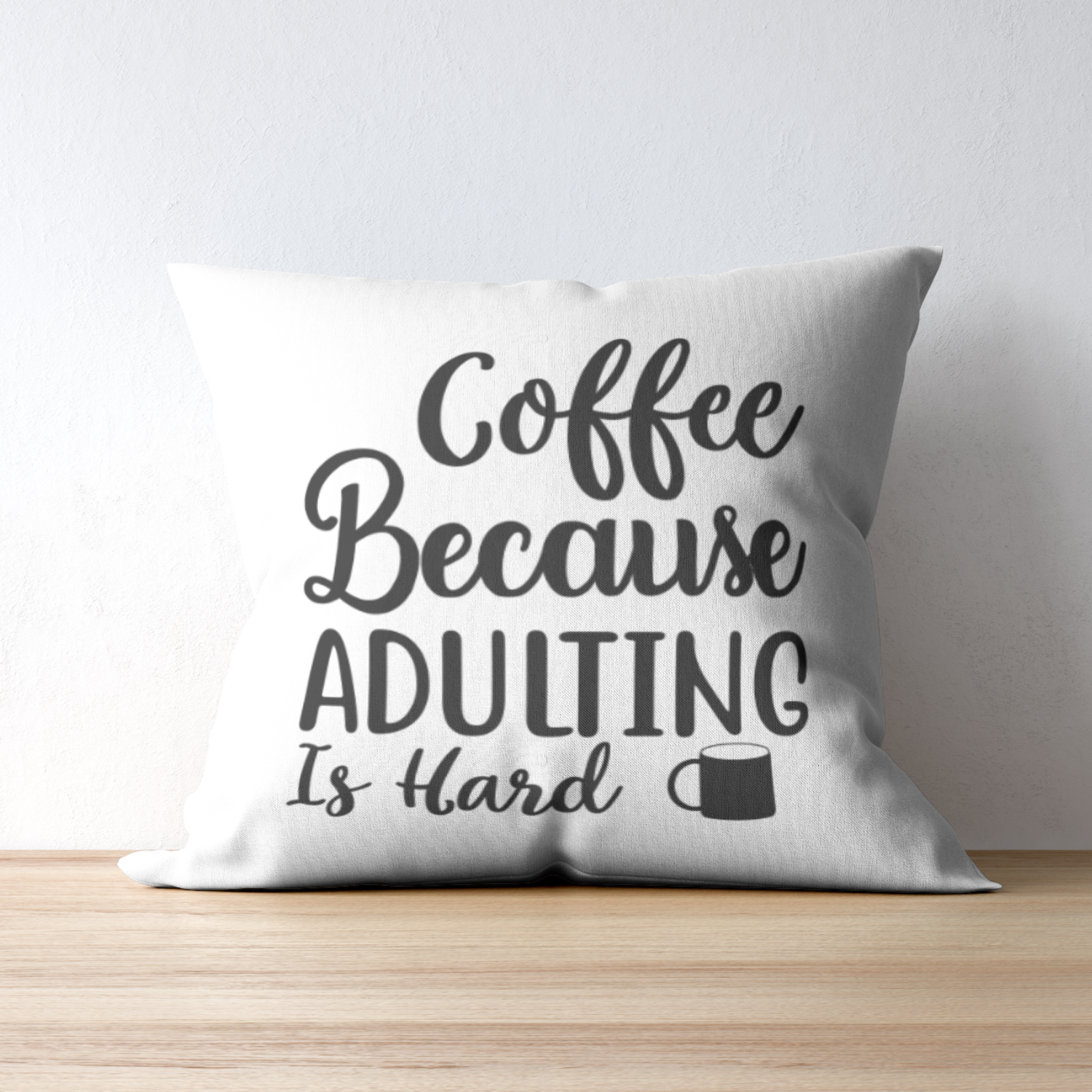 Coffee Because Adulting Is Hard SVG | Digital Download | Cut File | SVG