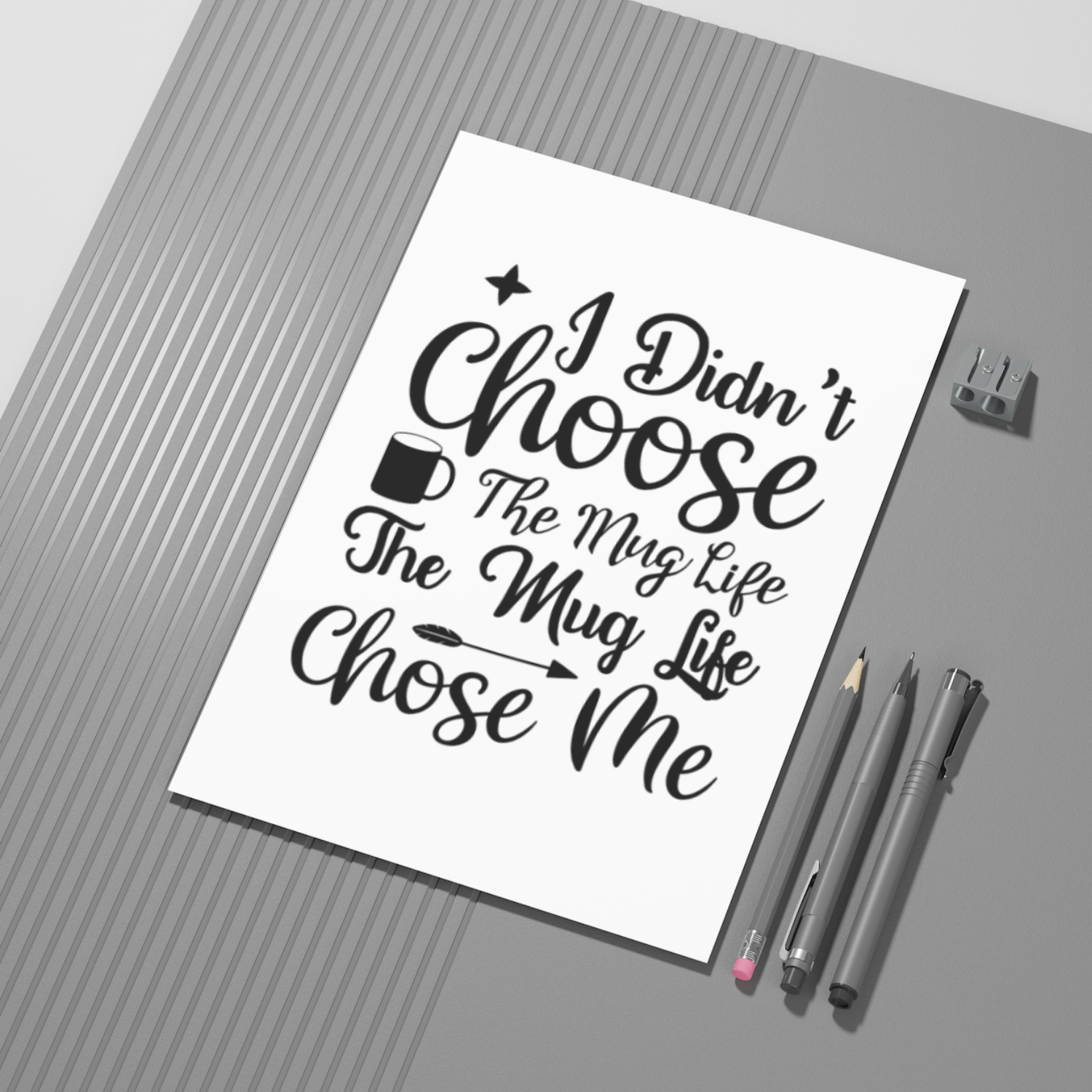 I Didn't Choose The Mug Life The Mug Life Chose Me SVG | Digital Download | Cut File | SVG