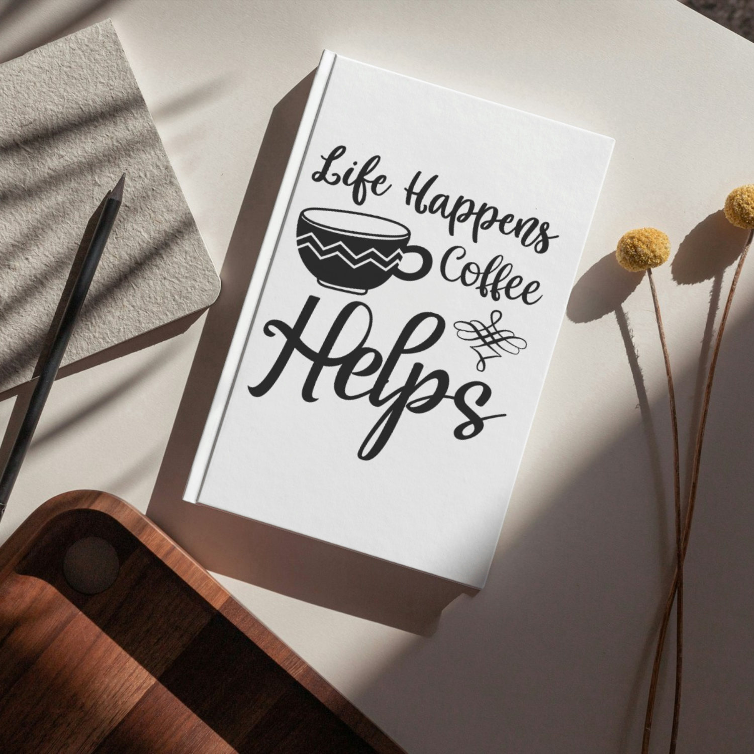 Life Happens Coffee Helps 1 SVG | Digital Download | Cut File | SVG