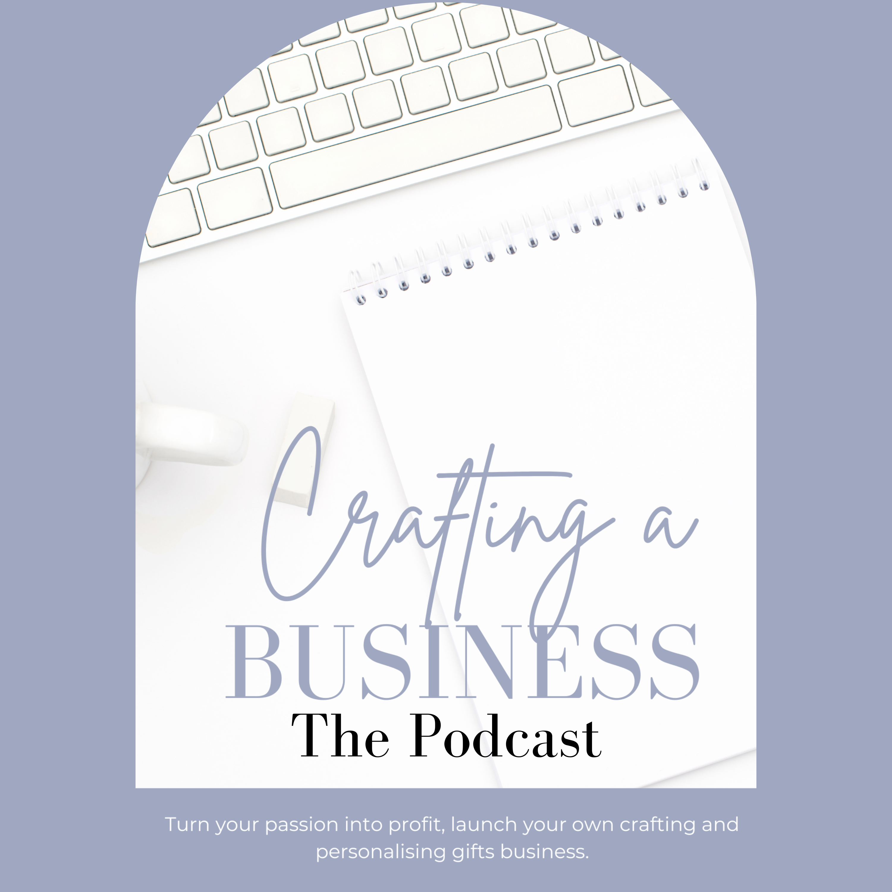 Our first podcast! E1: Crafting a Business by Only the Sweet Stuff