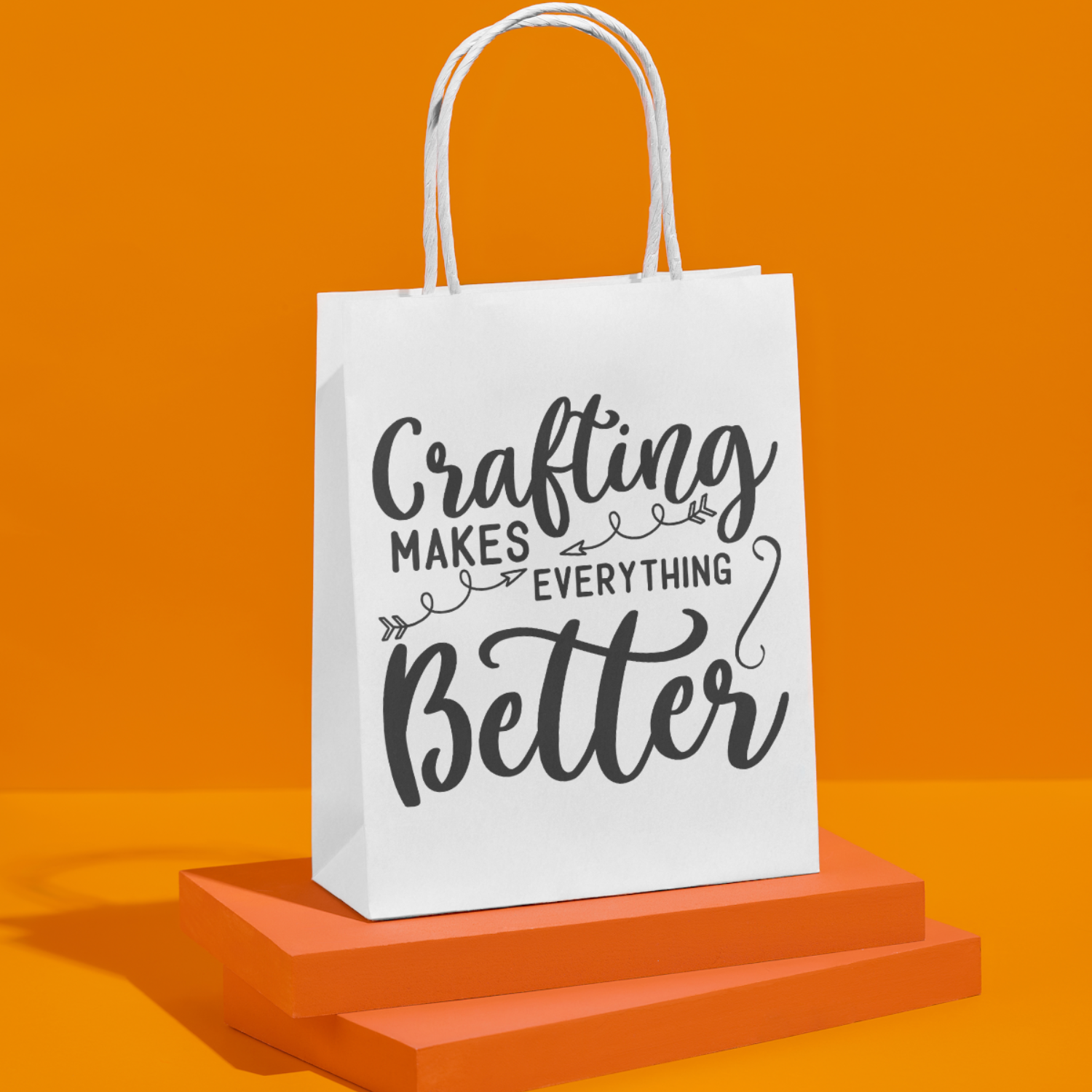 Crafting makes Everything Better SVG | Digital Download | Cut File | SVG