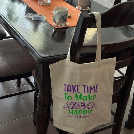 Take time to make your soul happy SVG | Digital Download | Cut File | SVG - Only The Sweet Stuff