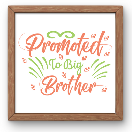 Promoted to Big Brother SVG