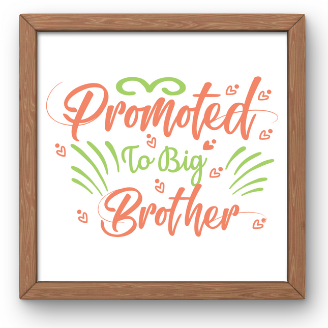 Promoted to Big Brother SVG