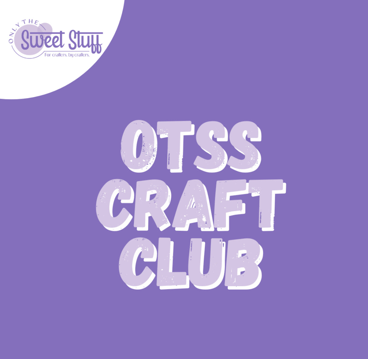 OTSS Craft Club - March