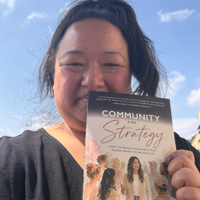 Community Is the Strategy: How to Build a Business That People Want To Belong To - Signed Copy + Launch Gift