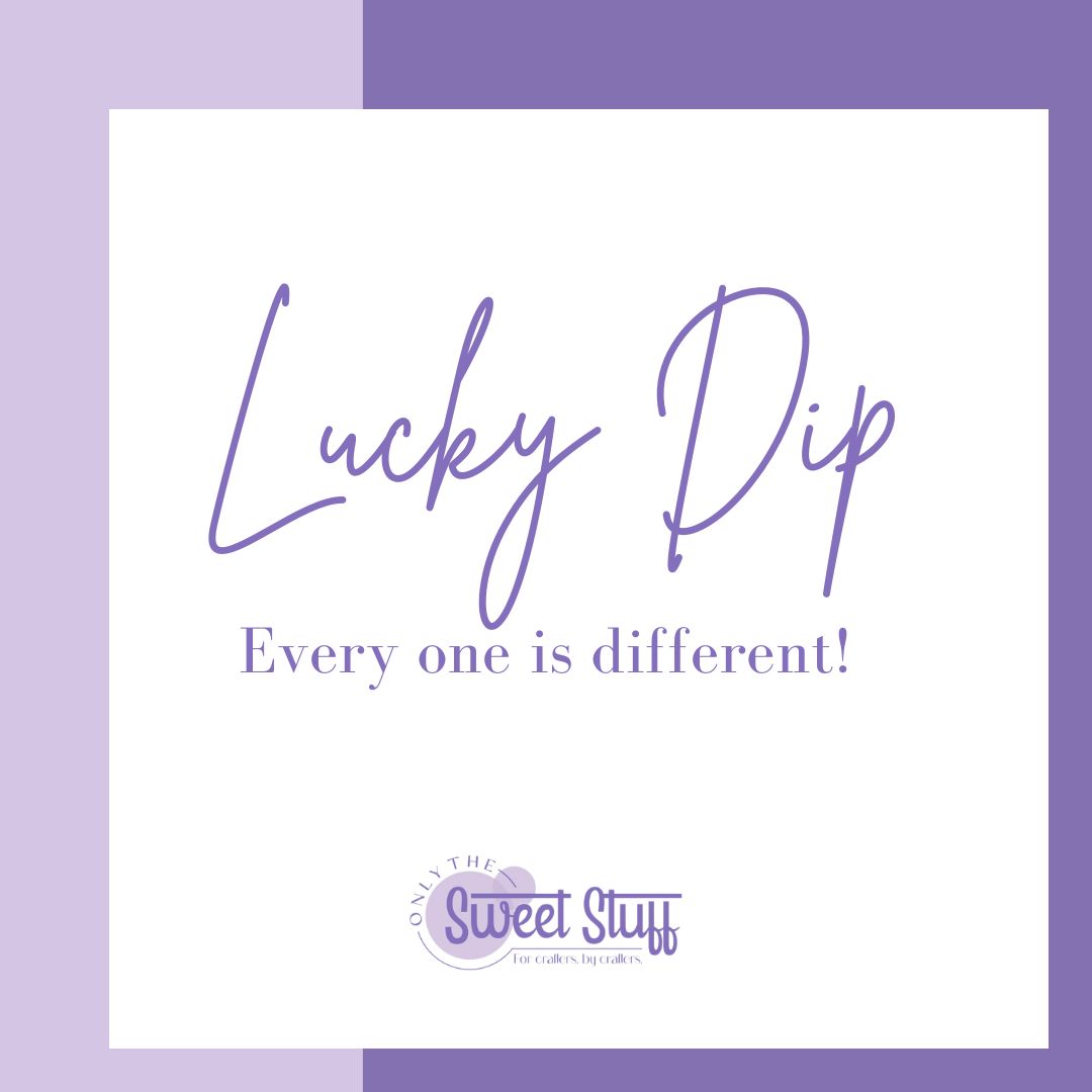 Lucky Dip - Only The Sweet Stuff
