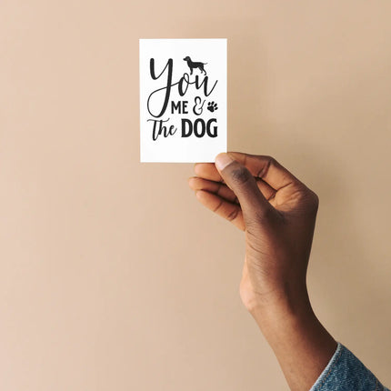 You Me & The Dog SVG | Digital Download | Cut File | SVG Only The Sweet Stuff