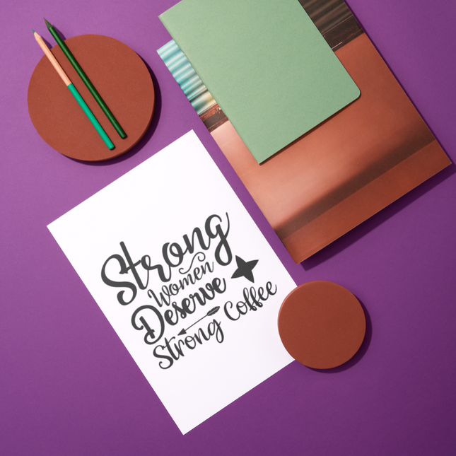 Strong Women Deserve Strong Coffee SVG | Digital Download | Cut File | SVG