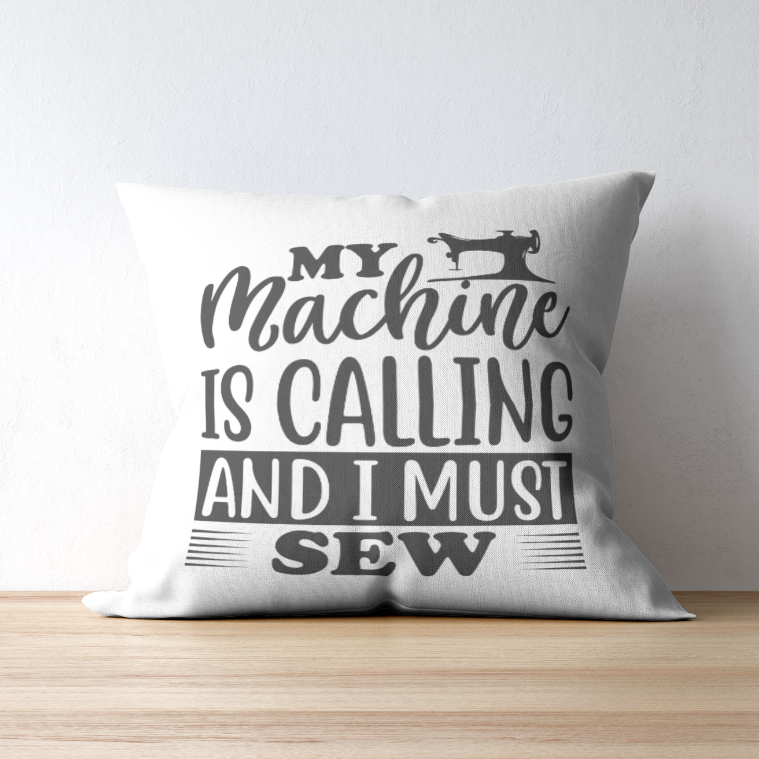 MY MACHINE IS CALLING AND I MUST SEW SVG | Digital Download | Cut File | SVG