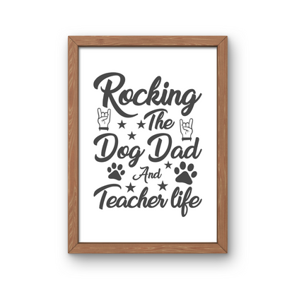 Rocking the dog dad and teacher life SVG | Digital Download | Cut File | SVG - Only The Sweet Stuff