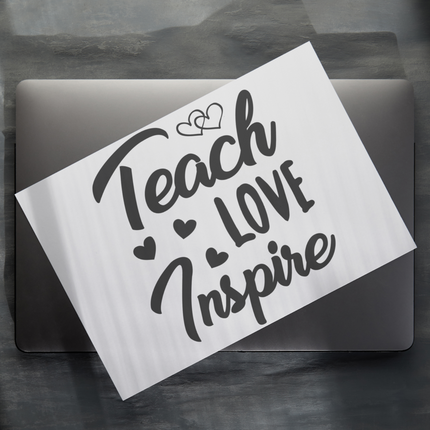 Teach love inspire SVG | Digital Download | Cut File | SVG - Only The Sweet Stuff