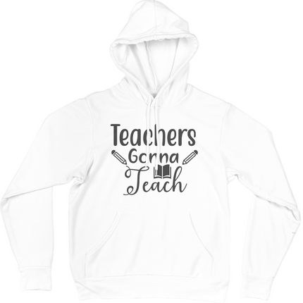 Teachers Gonna Teach SVG | Digital Download | Cut File | SVG - Only The Sweet Stuff