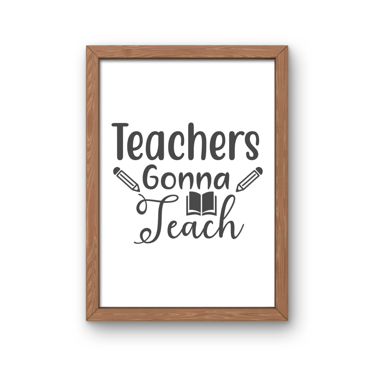 Teachers Gonna Teach SVG | Digital Download | Cut File | SVG - Only The Sweet Stuff