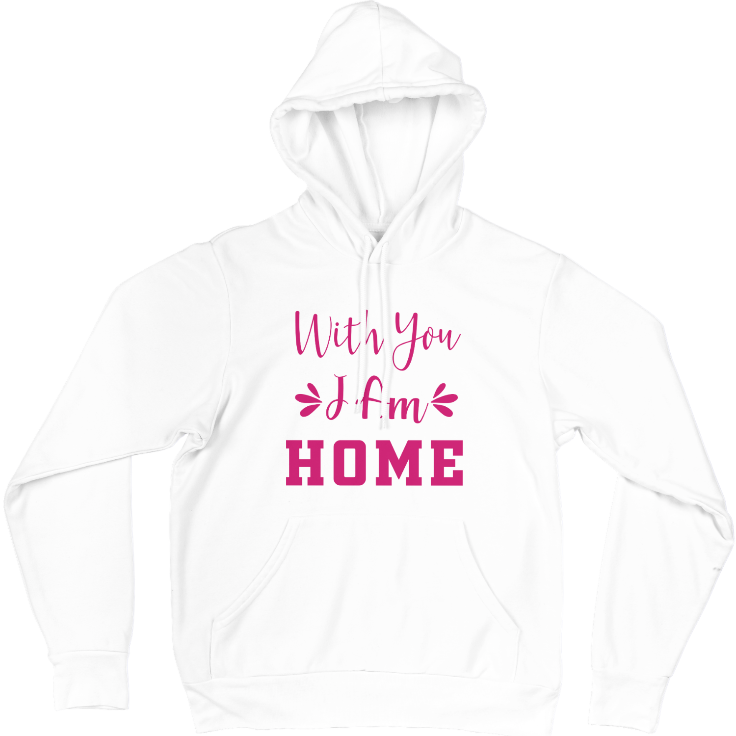 With you i am home SVG | Digital Download | Cut File | SVG Only The Sweet Stuff