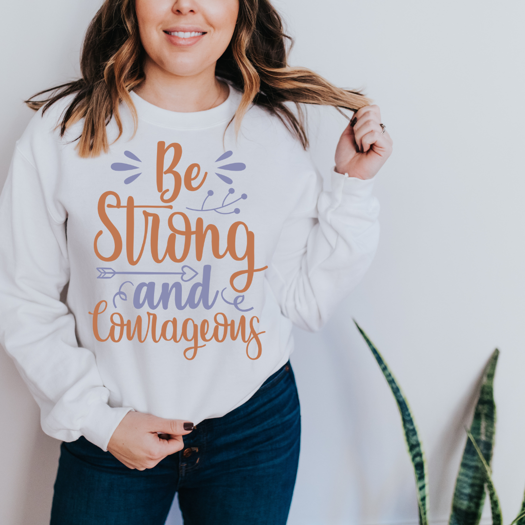Be Strong and Courageous SVG | Digital Download | Cut File | SVG - Only The Sweet Stuff